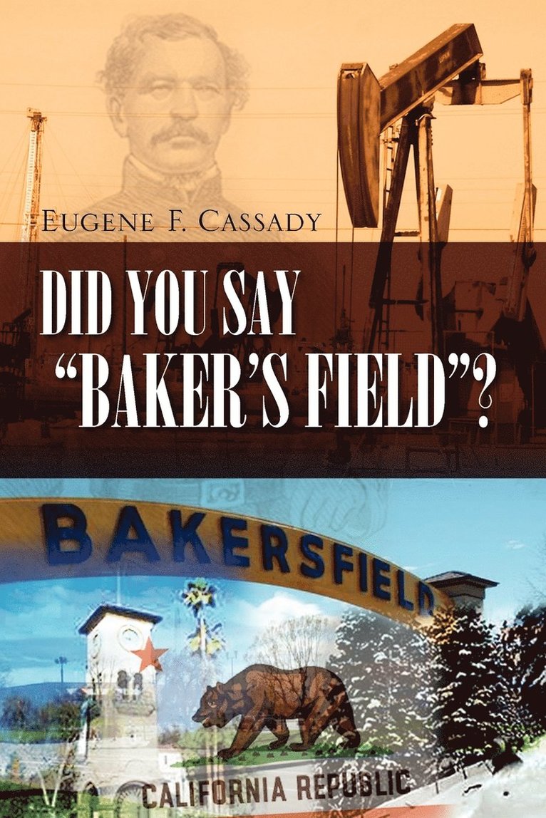 Did You Say Baker's Field? 1