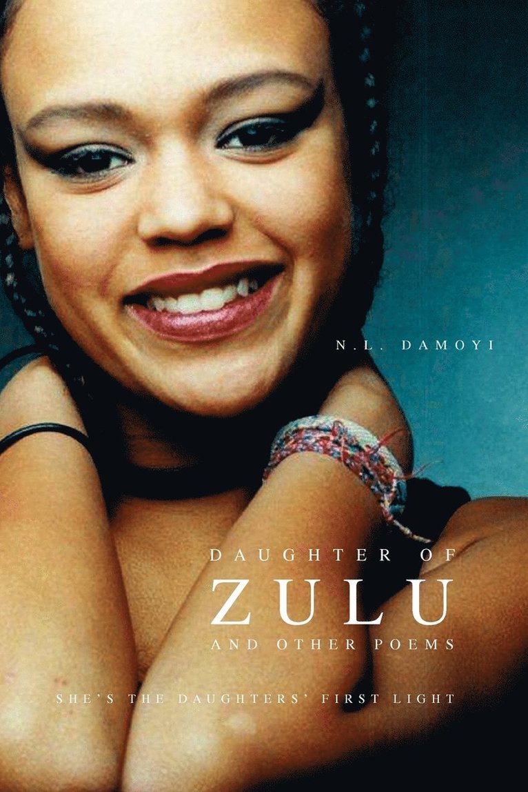 Daughter of Zulu and Other Poems 1
