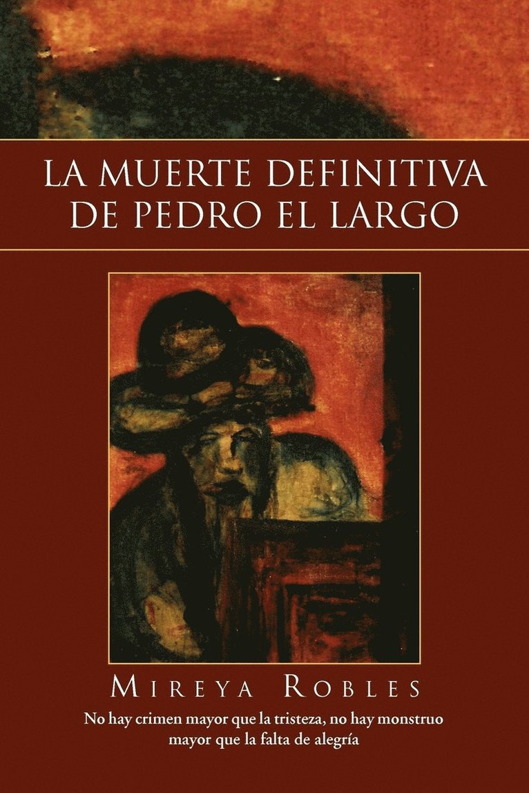 La Muerte Definitiva de Pedro El Largo 1