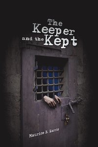 bokomslag Keeper and the Kept