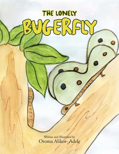 bokomslag The Lonely Bugerfly