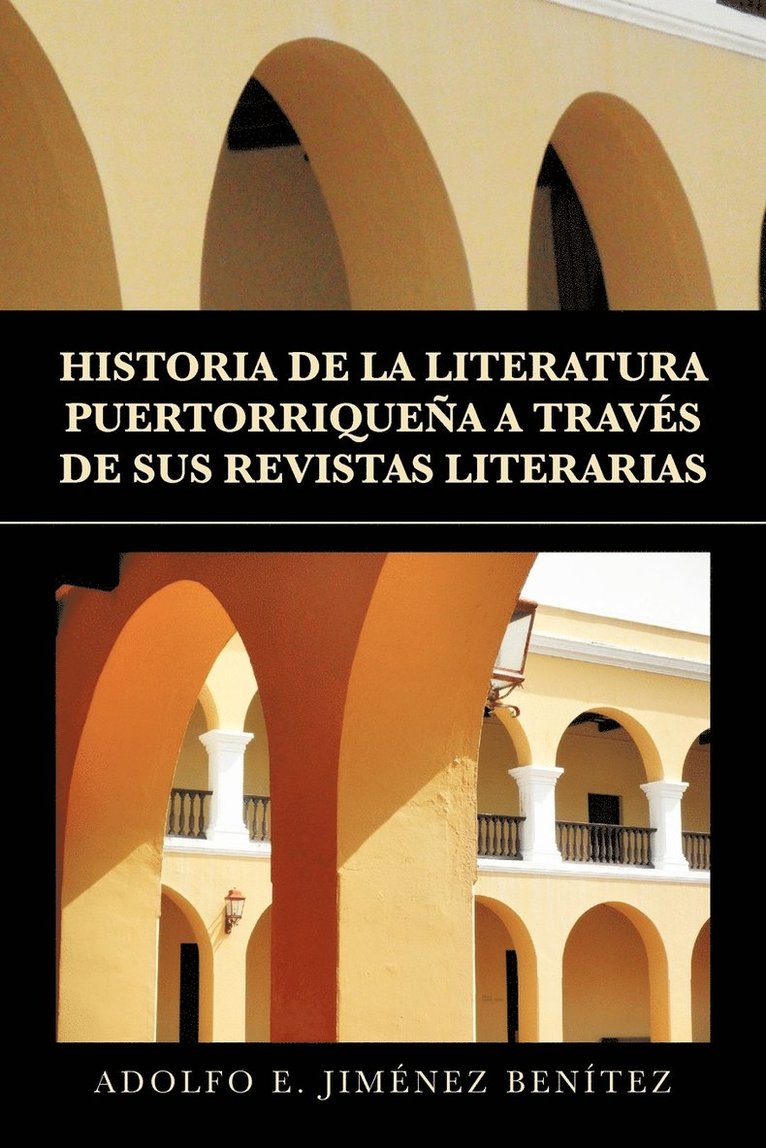 Historia de La Literatura Puertorriquena a Traves de Sus Revistas Literarias 1