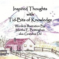 bokomslag Inspired Thoughts with Tid-Bits of Knowledge