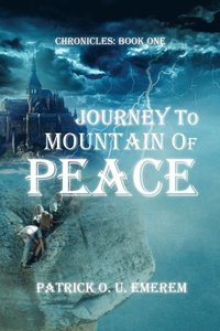 bokomslag Journey to Mountain of Peace