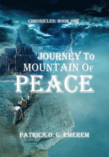bokomslag Journey to Mountain of Peace