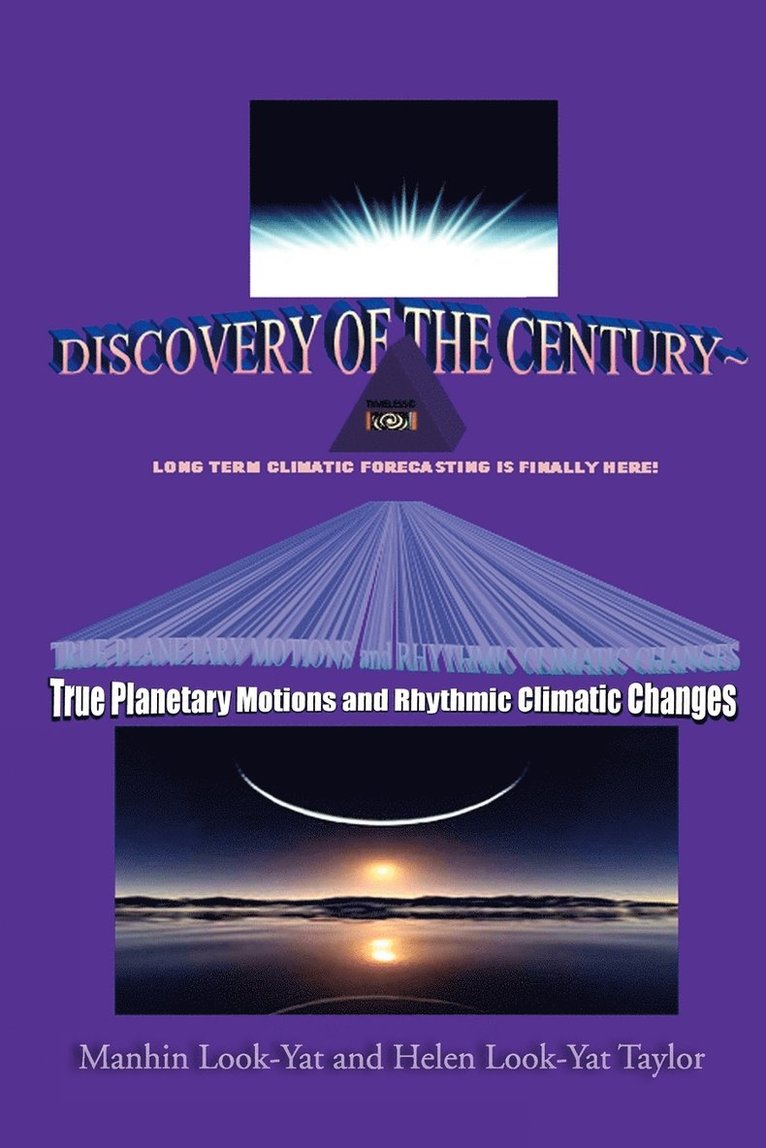 True Planetary Motions and Rhythmic Climatic Changes 1