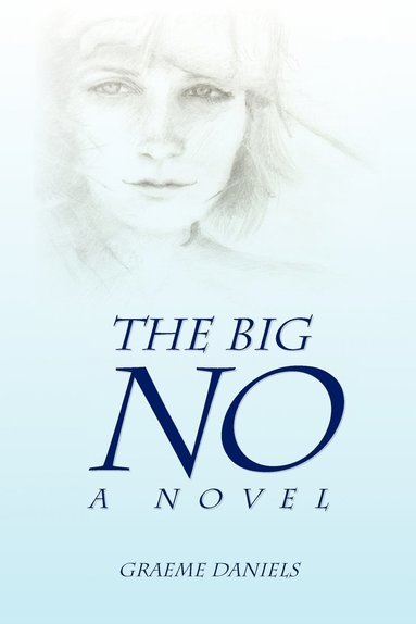 bokomslag Big No - A Novel