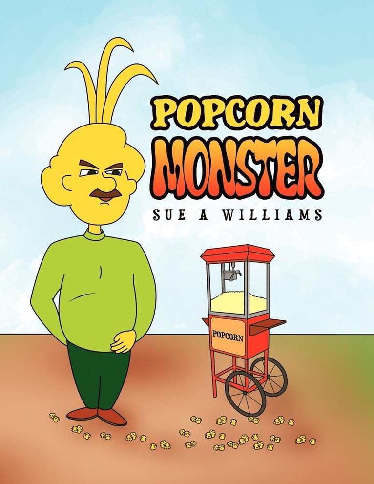 Sue A Williams, Sue A. Williams - Popcorn Monster, Häftad