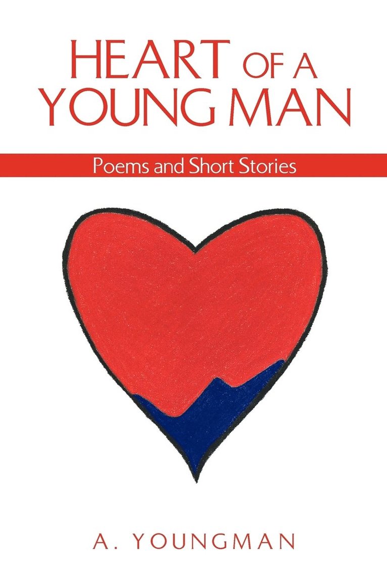 A Youngman, A. Youngman - Heart of a Young Man, Häftad