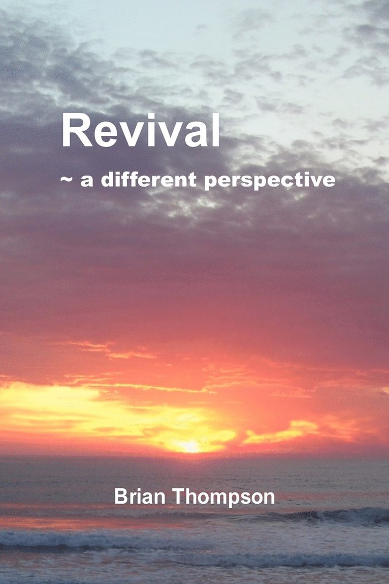 Brian Thompson - Revival - A Different Perspective, Häftad