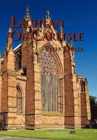 bokomslag Lachlan of Carlisle