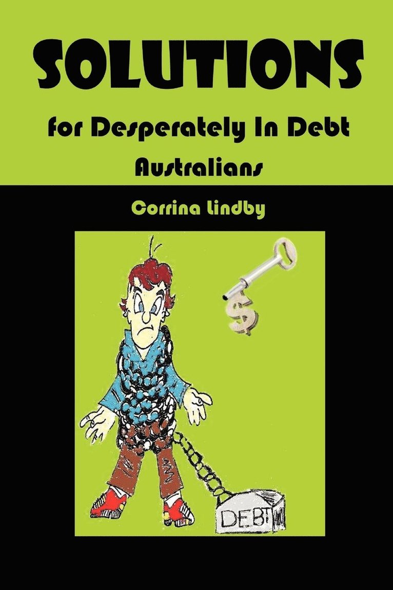 Solutions for Desperately in Debt Australians 1
