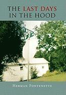 Last Days in the Hood