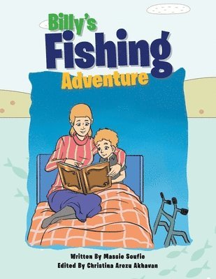Massie Soufie, Christina Arezu Akhavan - Billy's Fishing Adventure, Häftad