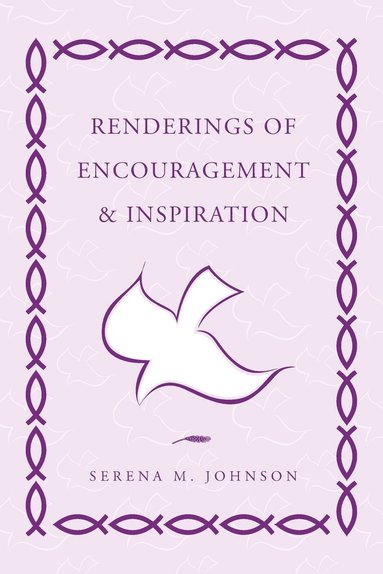 bokomslag Renderings of Encouragement & Inspiration