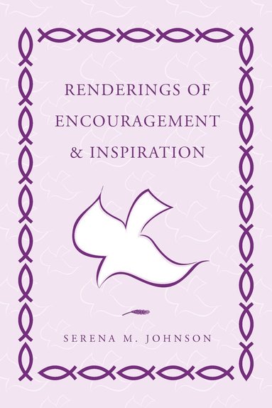 bokomslag Renderings of Encouragement & Inspiration
