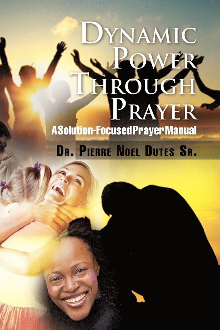 Dynamic Power Through Prayer 1