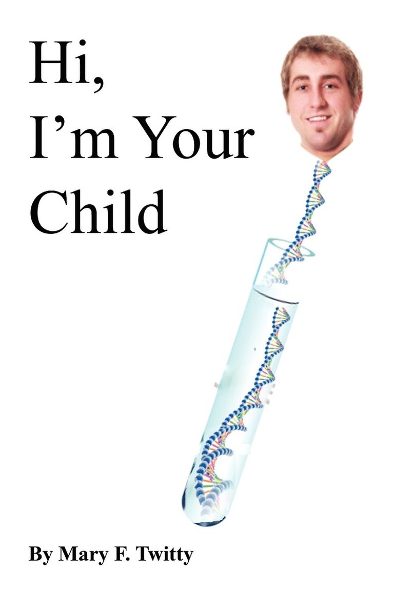 Hi, I'm Your Child 1