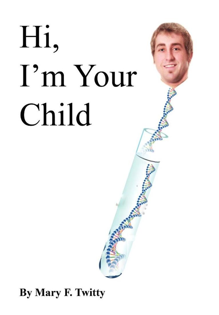 Hi, I'm Your Child 1