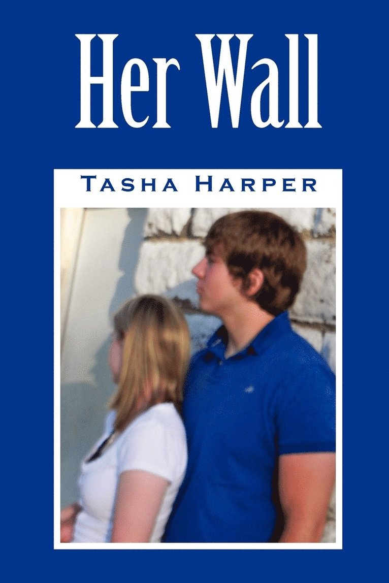 Tasha Harper - Her Wall, Häftad