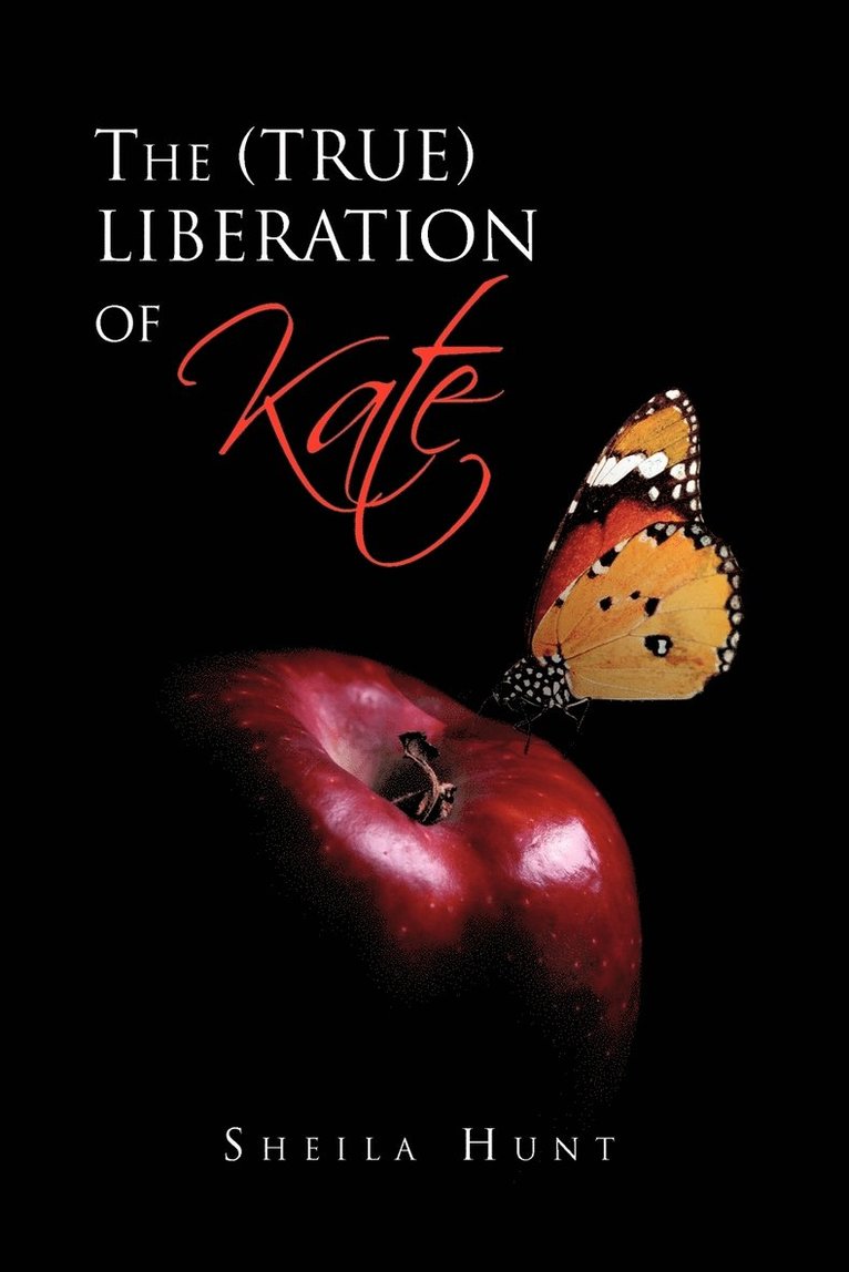 (True) Liberation of Kate