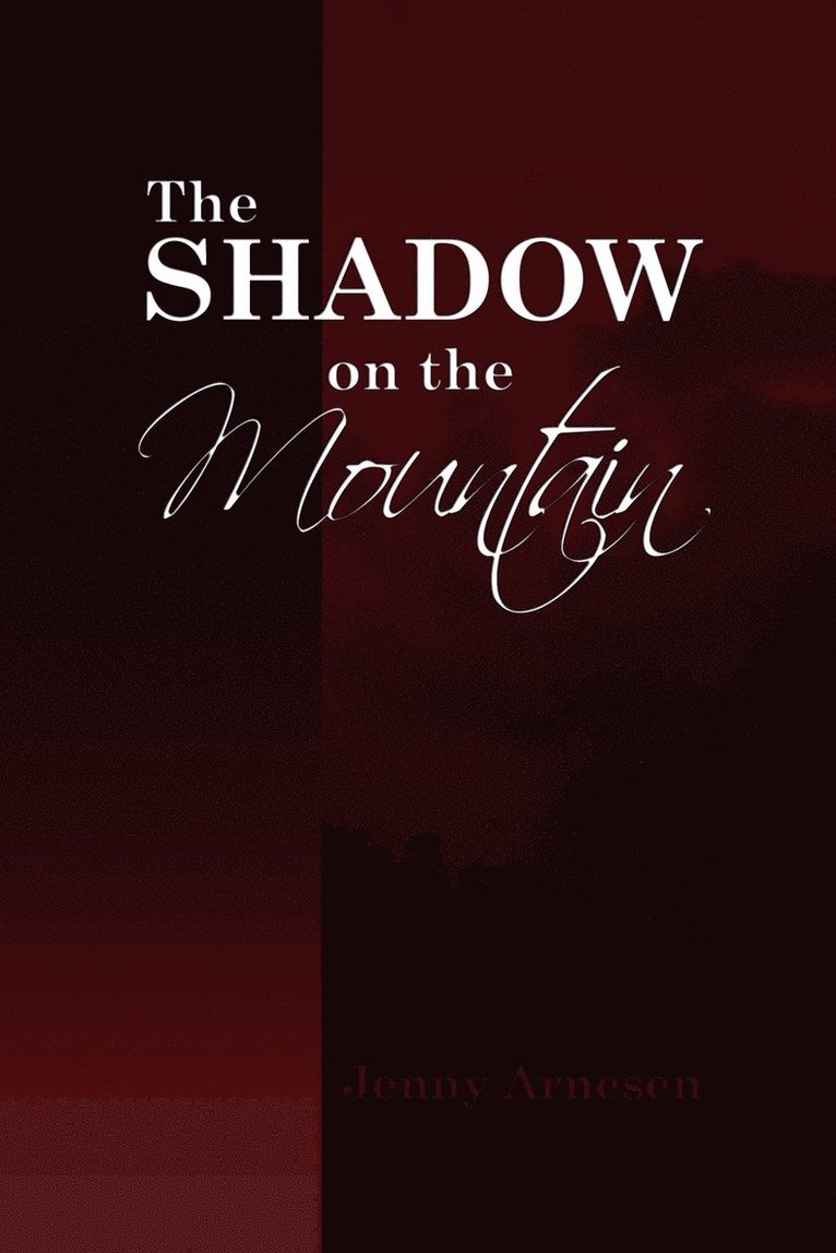 The Shadow on the Mountain 1