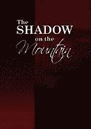 The Shadow on the Mountain 1