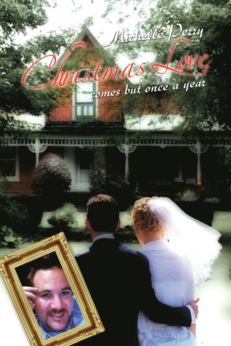 Michelle Perry - Christmas Love Comes But Once a Year, Häftad
