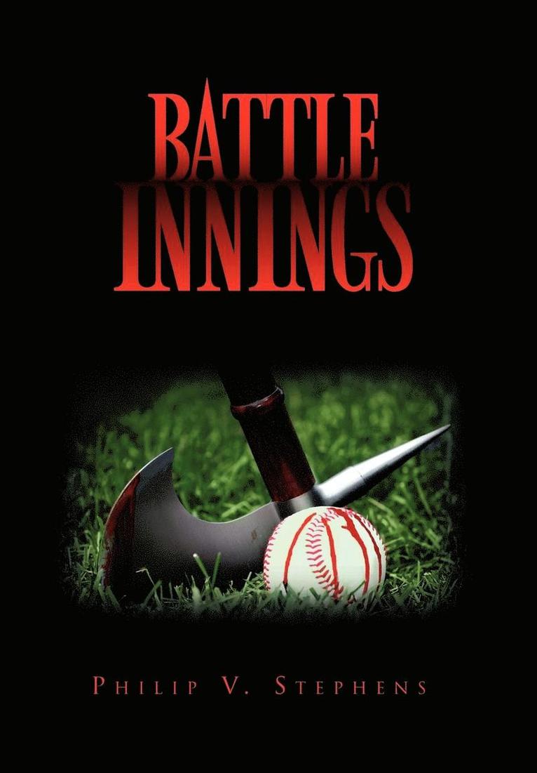 Philip V Stephens, Philip V. Stephens - Battle Innings, Inbunden