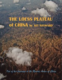 bokomslag Loess Plateau of China