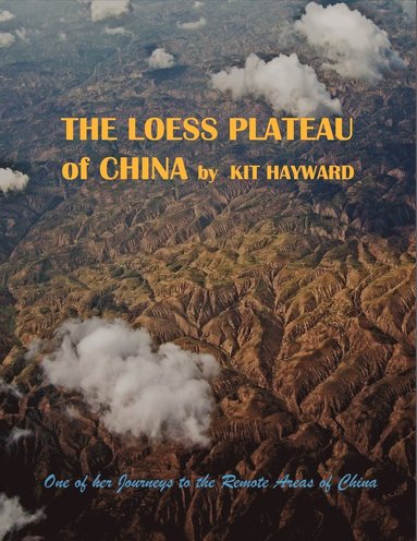 bokomslag Loess Plateau of China