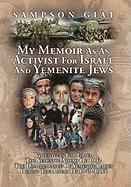 bokomslag My Memoir As An Activist For Israel And Yemenite Jews