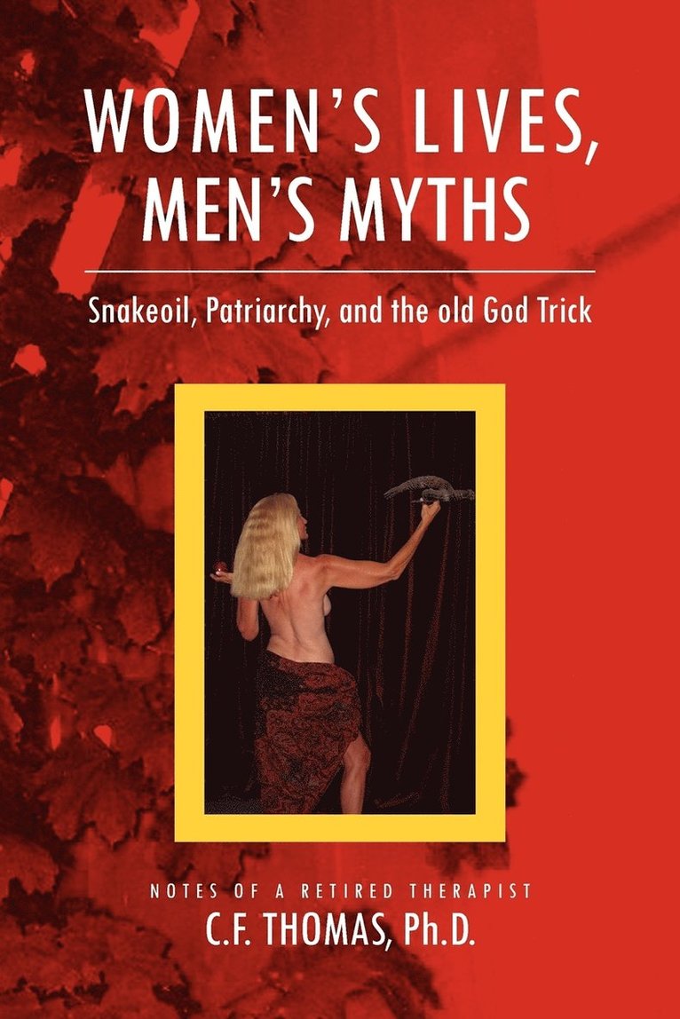 Women's Lives, Man's Myths 1