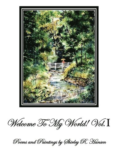 bokomslag Welcome To My World! Vol.I