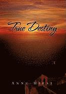 True Destiny