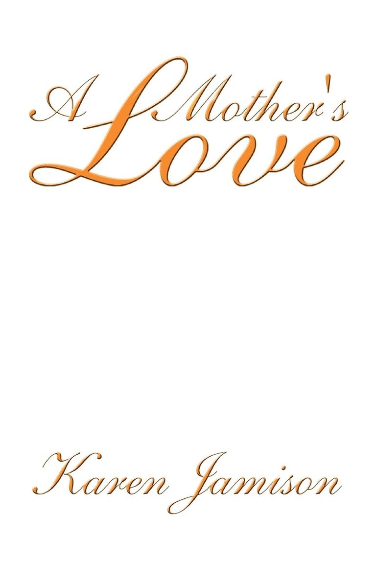 A Mother's Love 1