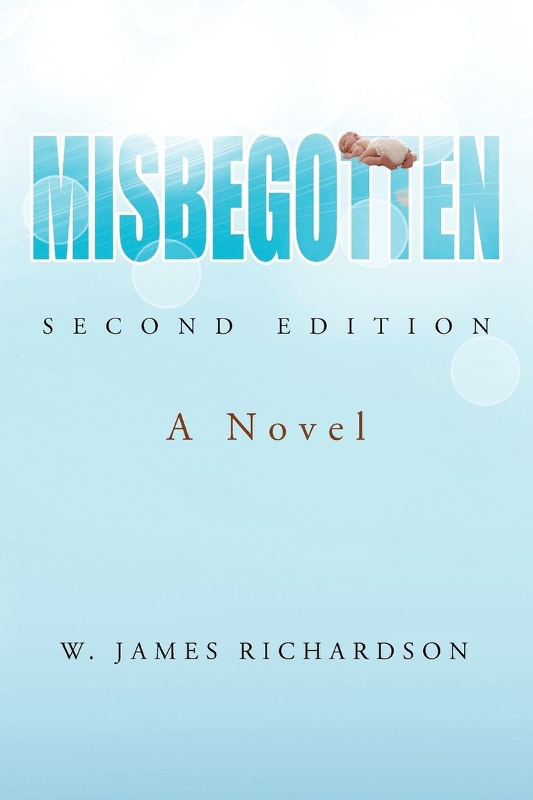 Misbegotten 1