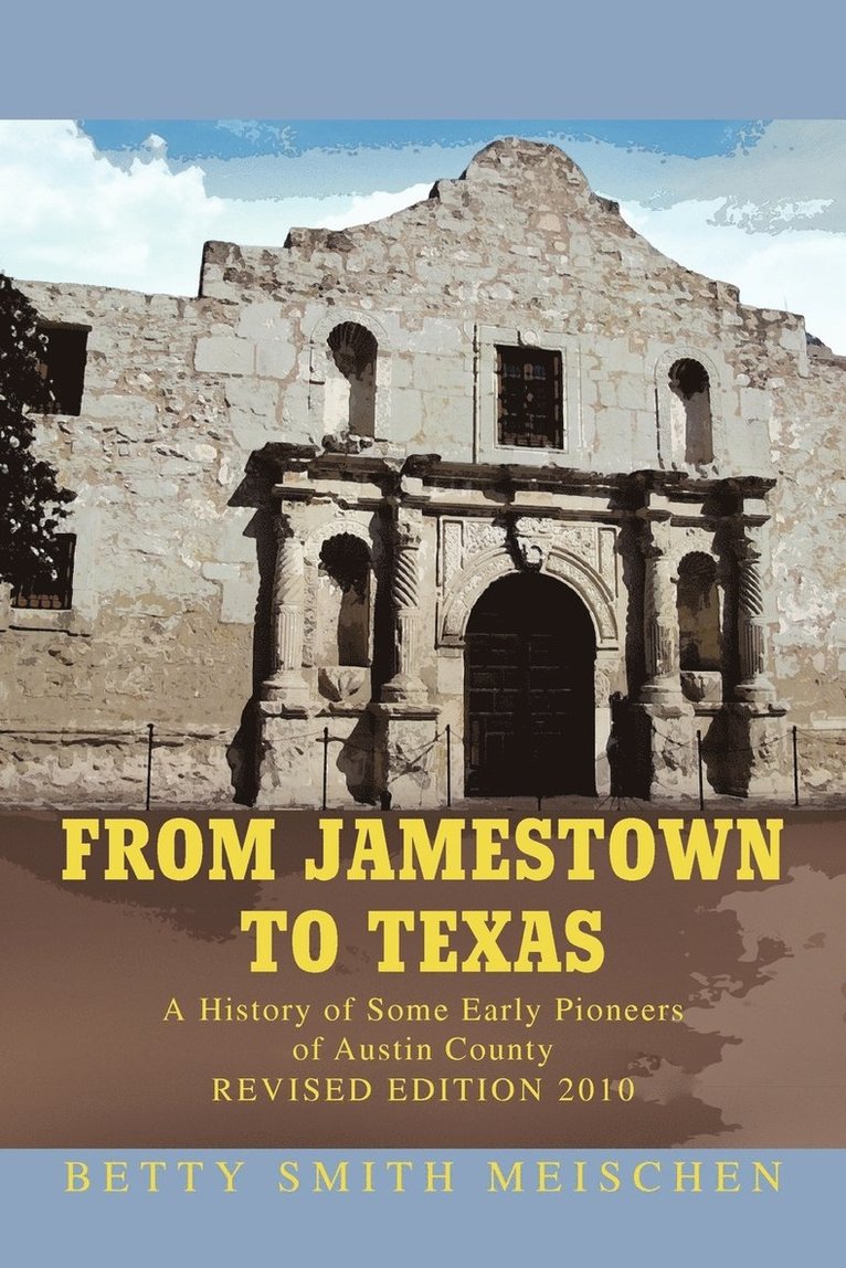 From Jamestown to Texas