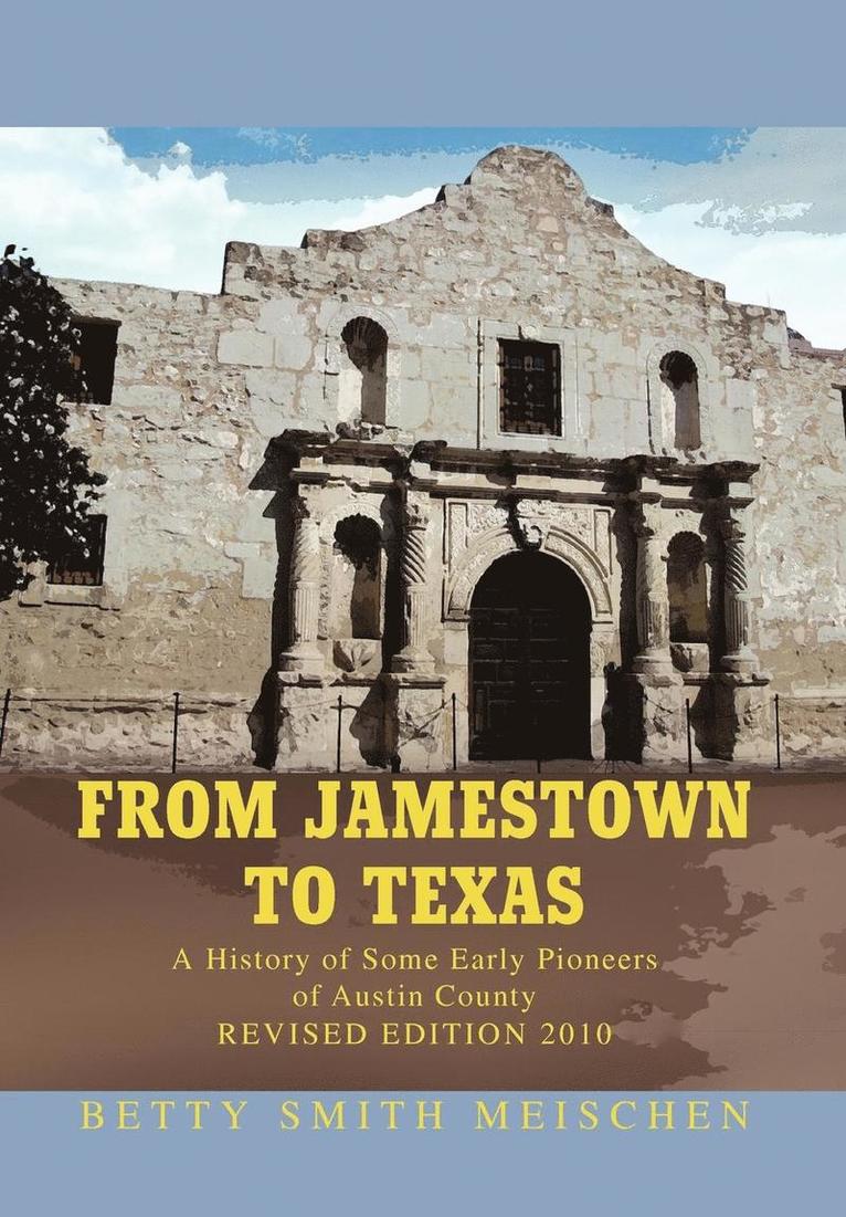 From Jamestown to Texas