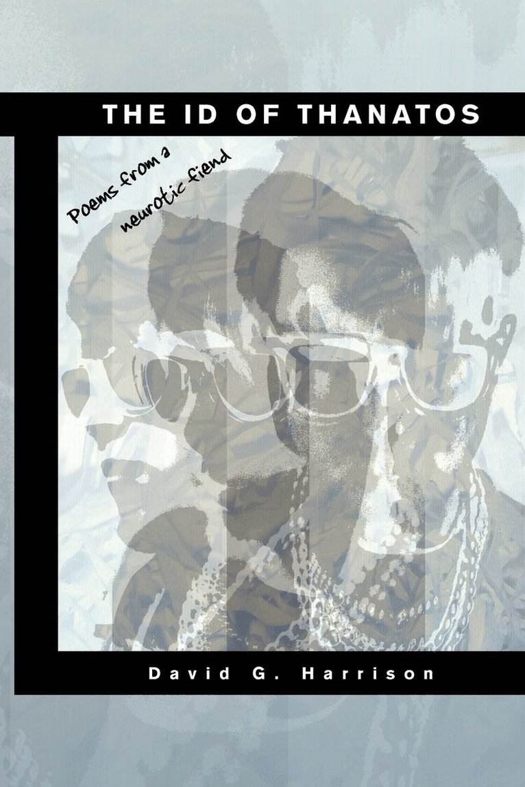 David G Harrison, David G. Harrison - Id of Thanatos, Häftad