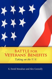 bokomslag Battle for Veterans' Benefits