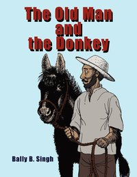 bokomslag The Old Man and the Donkey