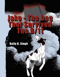 bokomslag Jako - The Dog That Survived the 9/11