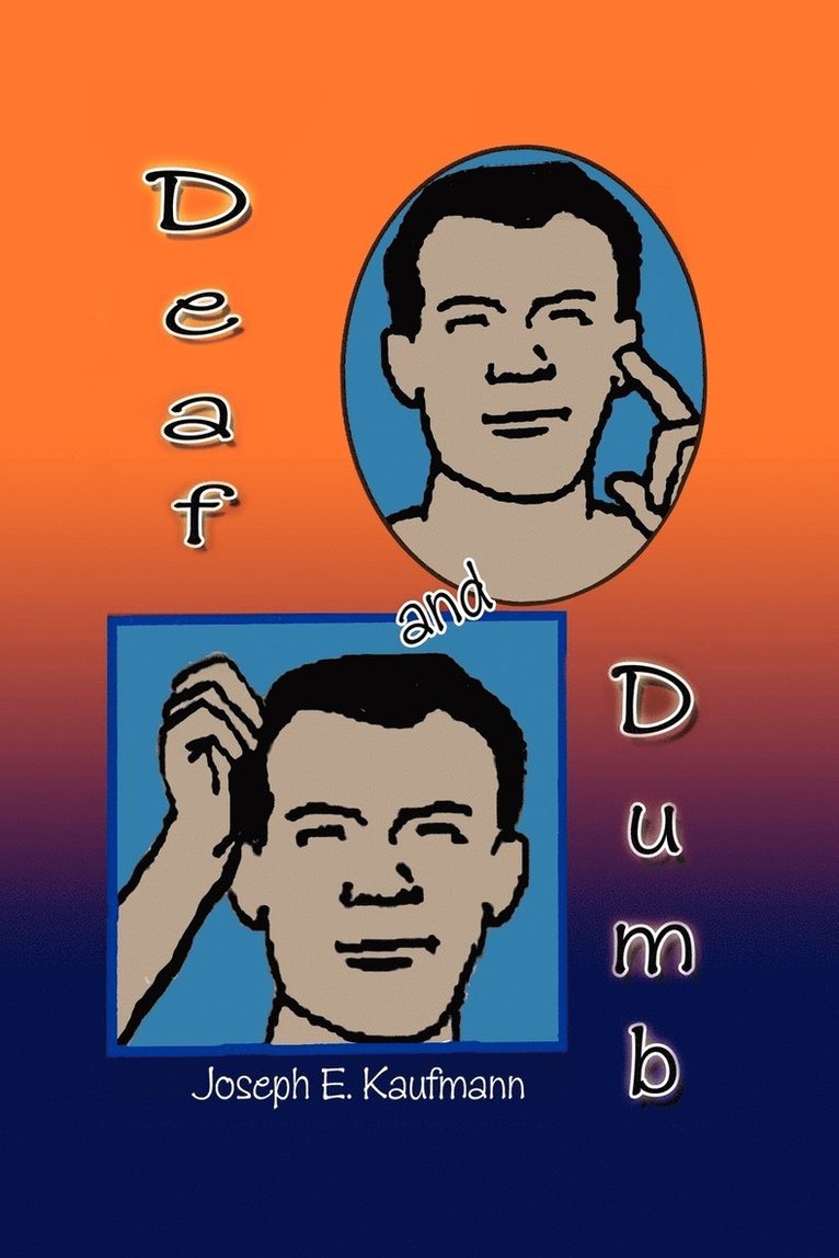 Deaf and Dumb 1