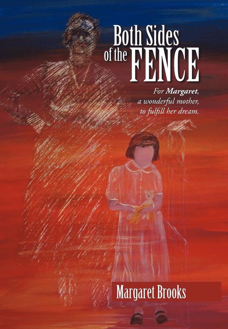 Margaret Brooks - Both Sides of the Fence, Inbunden