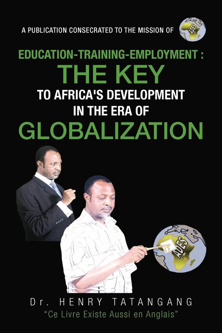 Education-Training-Employment, the Key to Africa's Development in the Era of Globalization 1