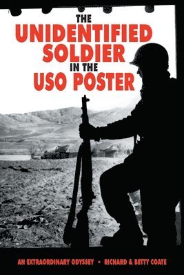 The Unidentified Soldier in the USO Poster 1