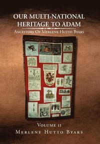 bokomslag Our Multi-National Heritage to Adam
