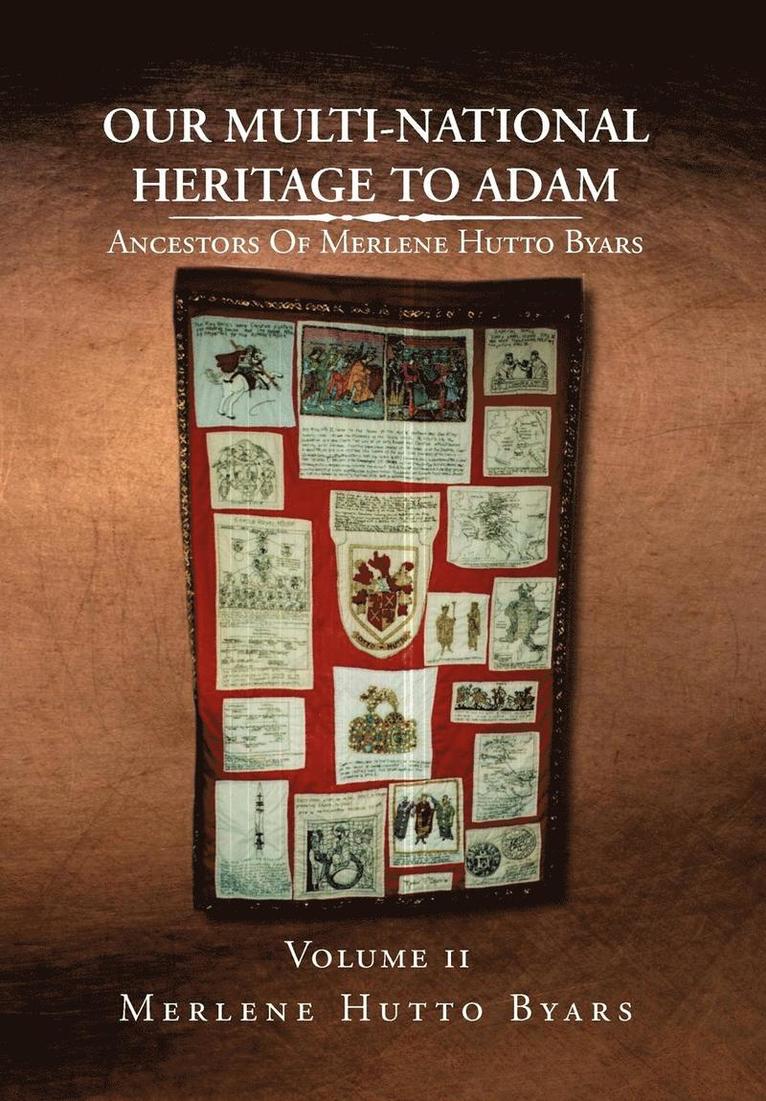 Our Multi-National Heritage to Adam