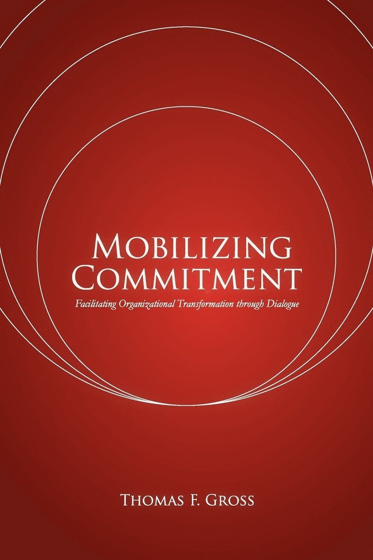 Mobilizing Commitment 1